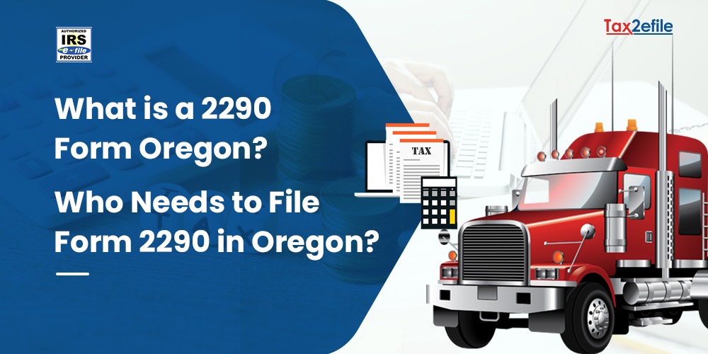 What Is A 2290 Form Oregon Explained What Is A 2290 Form Oregon Explained