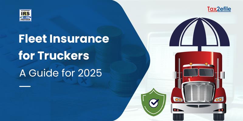 Fleet Insurance for Truckers