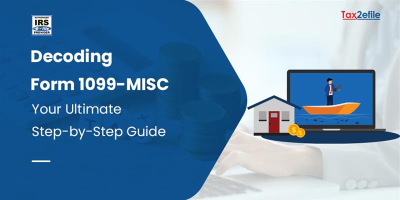 Decoding Form 1099-MISC: Your Ultimate Step-by-Step Guide